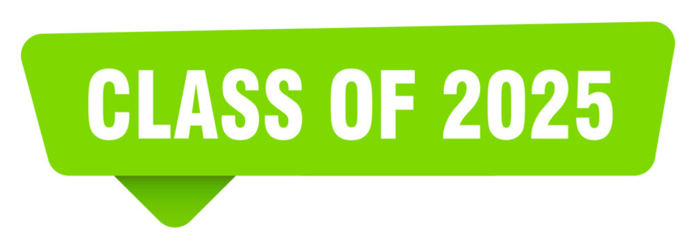 class of 2025 green sign isolated on transpatent background. class of 2025 sticker