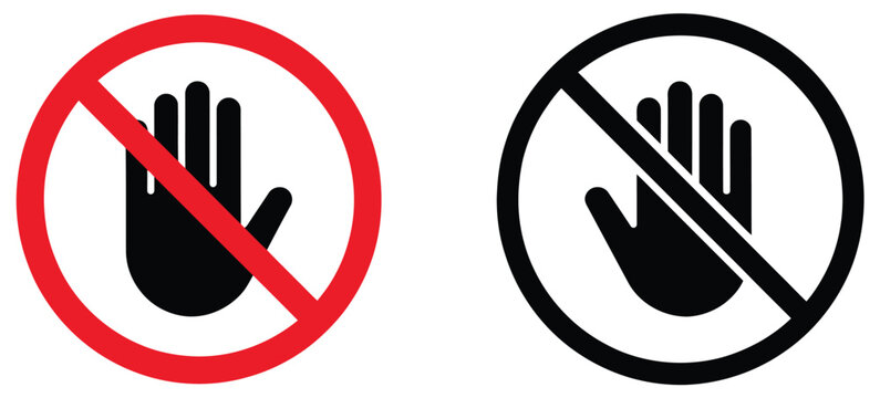 Do not touch sign featuring hand gesture and no entry symbol for warning restriction and safety awareness