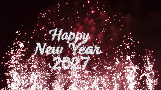 Happy New Year 2027 text with fireworks, festive holiday celebration background, sparkling pyrotechnic display for new year's eve