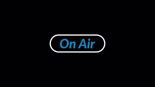  animated On air sign and text animation for live broadcast studio and media production animation in 4K animation with alpha channel  on transparent background 