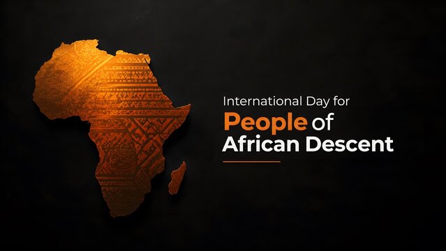 August 31 International Day for People of African Descent Cultural Awareness 