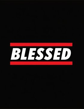 Inspirational Black Background with Bold White "Blessed" Text and Red Accent Lines for Motivational Design