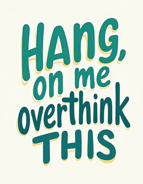 Motivational Quote Art with Playful Typography Design on Light Background