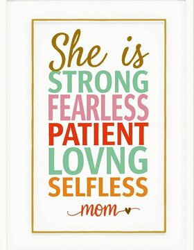 Motivational Poster with Empowering Words for Women and Mothers