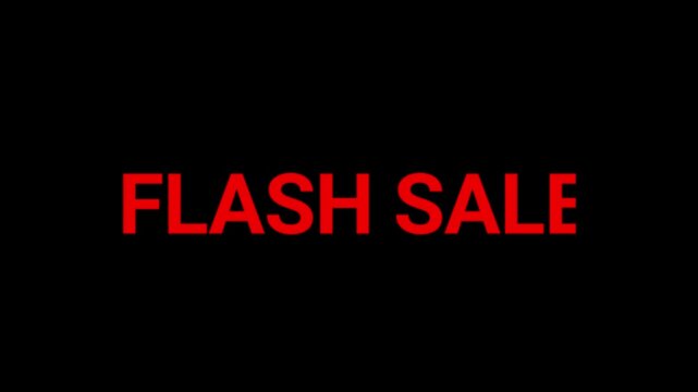 Flash sale message is presented in striking red letters on a deep black background to create urgency for time-sensitive customer promotions.