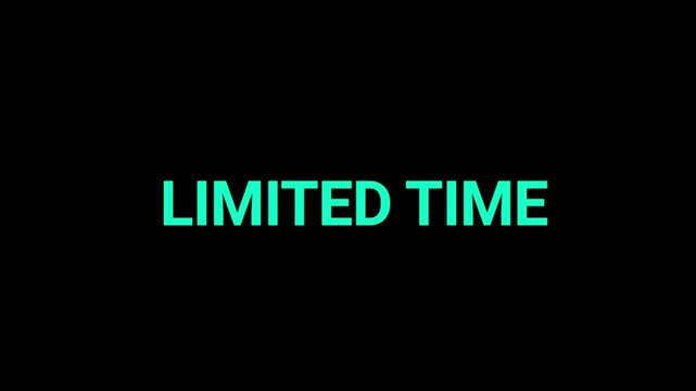 Limited time text glows in a vibrant teal color on a dark black field to create a sense of urgency for shoppers during a flash sale.