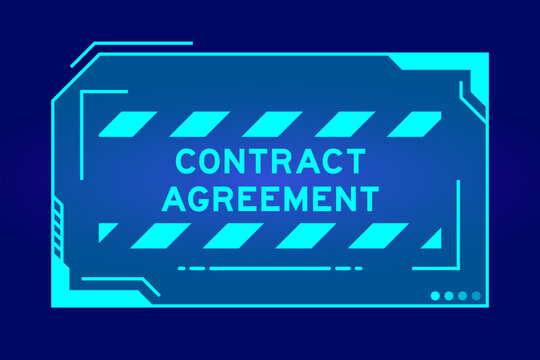 Futuristic hud banner that have word contract agreement on user interface screen on blue background