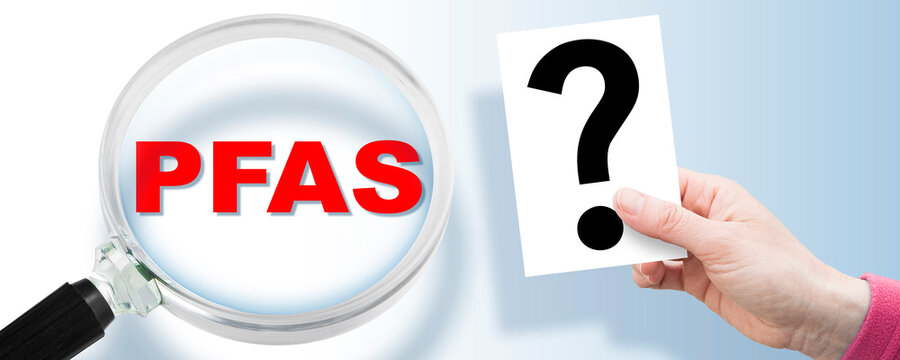 DOUBTS AND UNCERTAINTIES ABOUT DANGEROUS PFAS Perfluoroalkyl and Polyfluoroalkyl Substances used due to their enhanced water-resistant properties - Concept with question mark