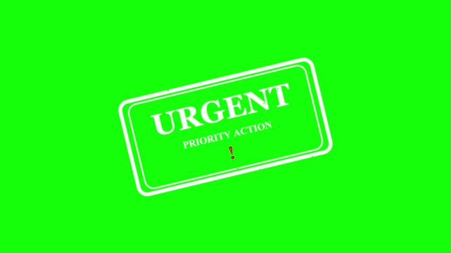Urgent priority action stamp animation, white ink post mark on green screen background, fast warning message graphic, overlay element for business and notification videos