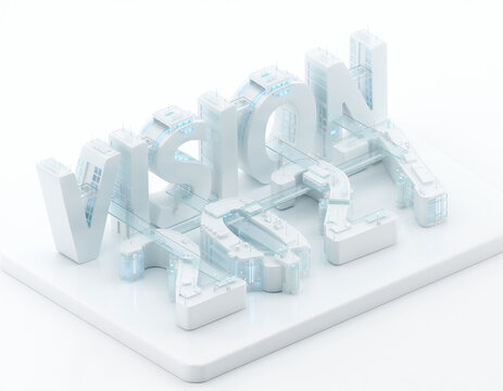 Model of the word vision created with clear materials showing the letters connected in a modern design