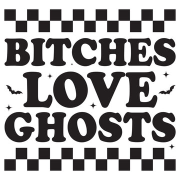 Bitches love ghosts,  Halloween Ghost Shirt, Retro Halloween Shirt, Cute Ghost Tee, Pumpkin Season Shirt, Fall Shirts, Ghost Lover Gift,