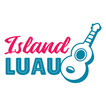 Island luau guitar hawaiian lettering