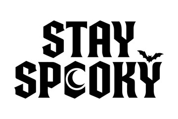 Stay spooky typography design with a crescent moon and a flying bat silhouette for Halloween themed projects and decorations. © Sujanchandra