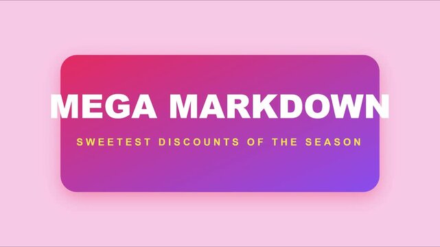 Mega markdown sweetest discounts of the season promotional motion banner animation 4k sale