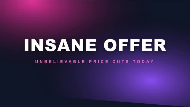 Insane offer unbelievable price cuts today: dynamic sales promotion animation 4k background, for e-commerce and, marketing campaigns