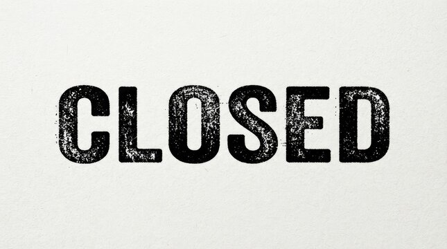 Vintage distressed textured closed sign on light background with off white backdrop striking visual impact weathered typography spelling CLOSED distressed