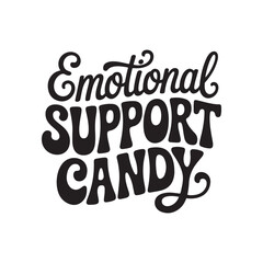 Naklejka premium Emotional Support Candy. Vector Design Isolated on White Background