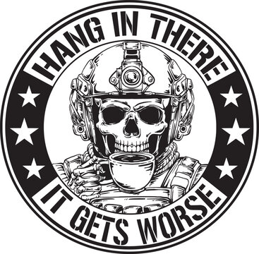 Military Skull Drinking Coffee Emblem With Quote For T Shirt Design And Engraving