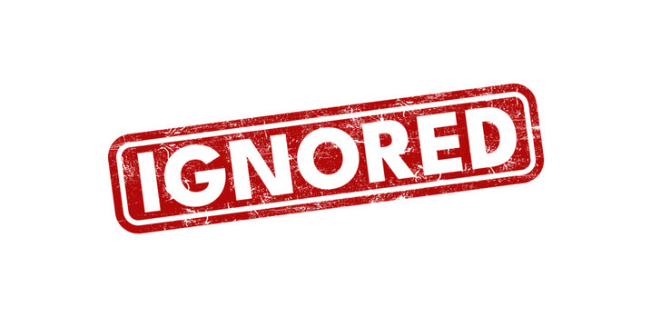 Ignored, red grunge rubber stamp
