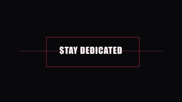 Stay dedicated motivational typography motion for success and personal growth animation 4k
