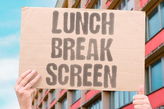 "Lunch break screen" Eat away from your devices. LUNCH. BREAK. SCREEN. AWAY. DEVICE.