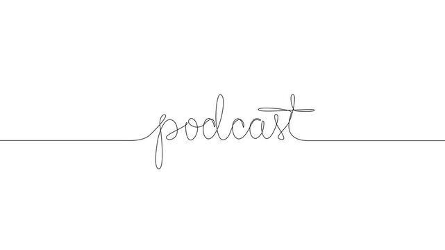 animated continuous line drawing of handwritten word PODCAST, line art animation