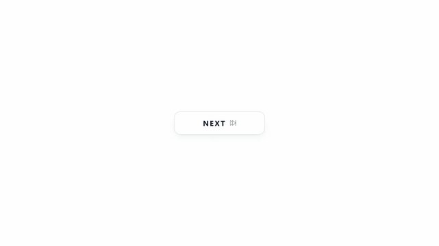 Minimal next button with play icon on white background. 4K Video