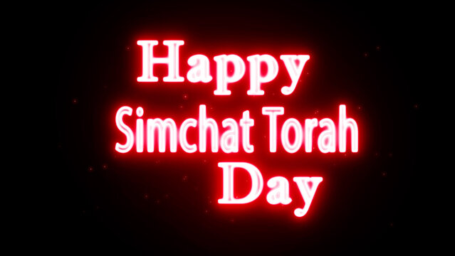 Happy Simchat Torah Day neon text greeting with glowing red light effect on black background