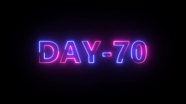 Day 70 text neon animation on black background. neon day 70. 70 Day To Go glowing neon Animation.