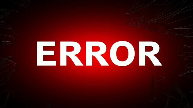 Error warning message displayed on red cracked background with burst effect