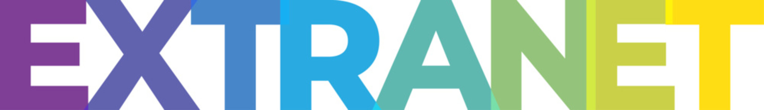 A striking colorful rendition of the word EXTRANET in uppercase letters, perfect for digital communication themes