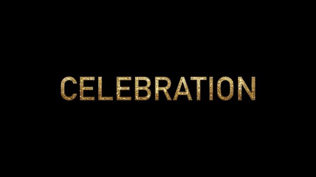 Celebration gold glitter text animation shimmering against solid black backdrop perfect for event invitations festive holiday projects greeting card videos.