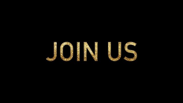 Golden glitter invitation text animation joins us on dark background cinematic motion graphic.