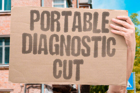 "Portable diagnostic cut" Test reduces detection time to one day. PORTABLE. DIAGNOSTIC. CUT. TIME. 24H.