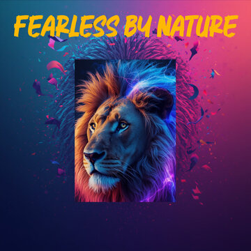 Fearless By Nature Lion Wall Art Poster - Motivational Electric Lightning Lion Portrait Poster Graphic Design