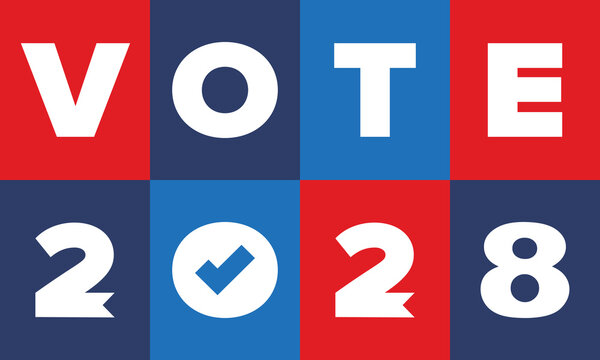 Vote 2028. Presidential Election 2028 in United States. Vote day, November 7. US Election. Patriotic american element. Poster, card, banner and background. Vector illustration