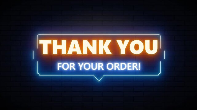 Thank You For Your Order Neon Sign Animation on Brick Wall Background