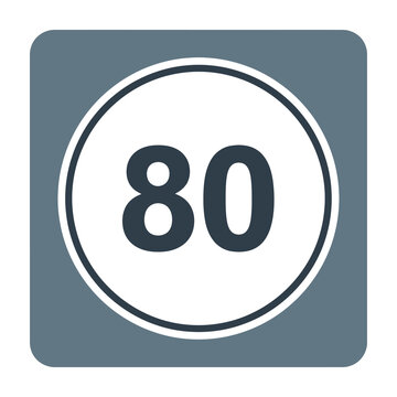 Speed limit sign eighty 80 km per hour circular road traffic signal on gray square