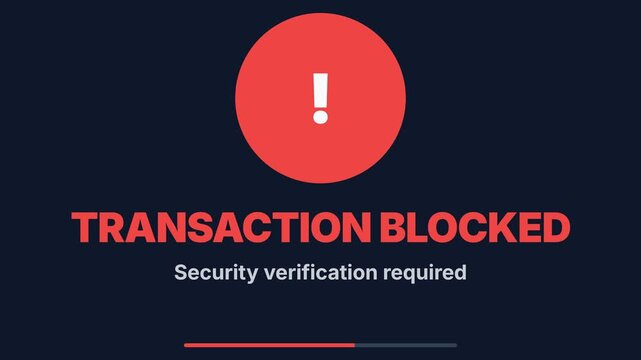Transaction blocked message, red alert symbol on dark blue, loading bar, symbolizing security verification for online protection.
