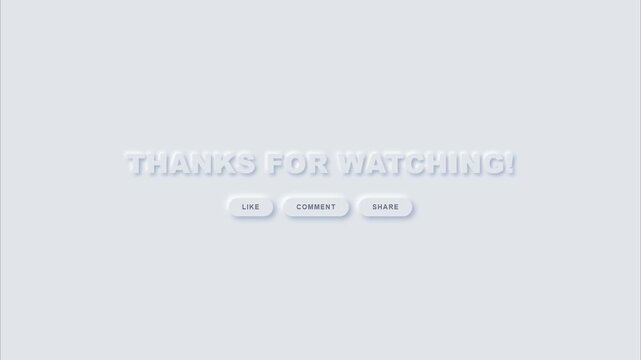 Thanks for watching social media outro buttons neumorphic minimalist clean 3d style youtube ending screen overlay digital marketing asset