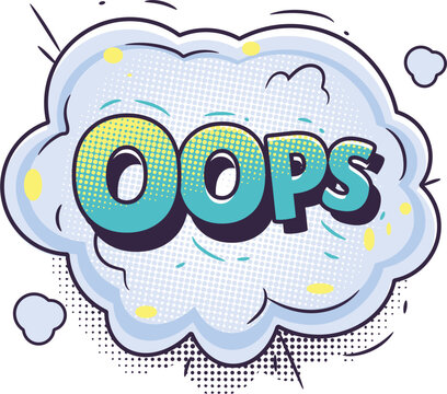 Oops comic speech bubble with retro halftone design