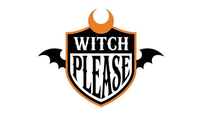 Halloween themed graphic design featuring a shield emblem with bat wings and the text witch please
