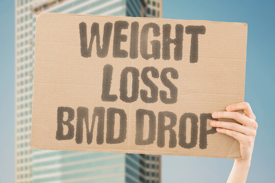 "Weight loss BMD drop" Reducing weight lowers bone density. WEIGHT. BMD. DROP. LOSS. DENSITY.