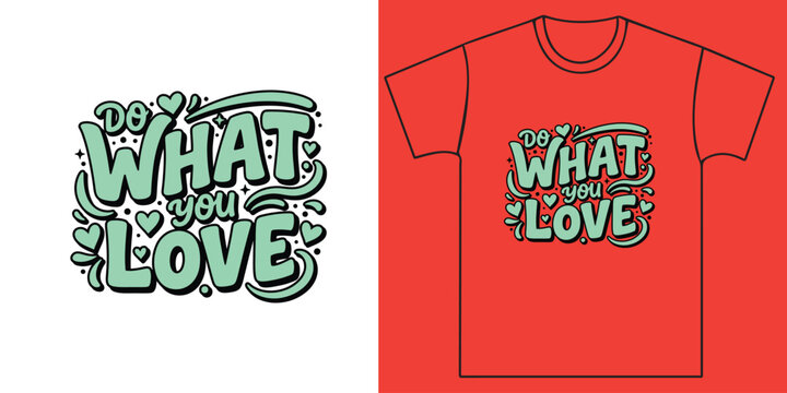 Do What You Love Retro Groovy Lettering T-shirt Design