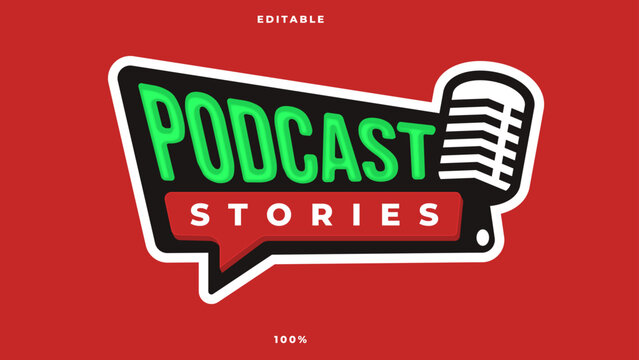 Editable Podcast Stories Logo Text Effect Vector Style for Event Label or Channel Emblem