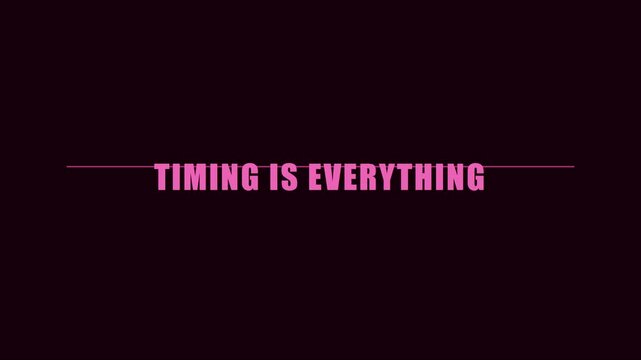 Timing is everything minimalist typography motion concept animation 4k