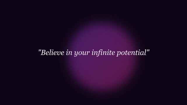 Believe in your infinite potential: motivational quote text animation on abstract dark purple gradient 4k background