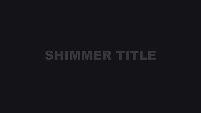 Shimmer title text animation with light glint effect on dark 4k background, for modern motion, and cinematic intro sequences