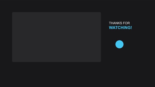 Thanks for watching end screen template with minimalist and placeholder for social media animation 4k