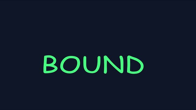 Animated text bound moving across dark animation 4k background, for modern motion, and digital projects